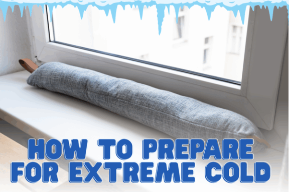 Stay Safe: How to Prepare for Extreme Cold Weather