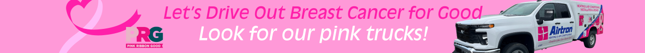 Let's drive out breast cancer for good! Look for our pink trucks! Click to learn more about our partnership with PRG.